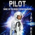 Falcon Pilot: Book 3 of the Orion Federation Series